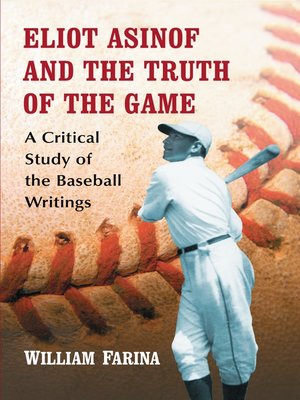 cover image of Eliot Asinof and the Truth of the Game